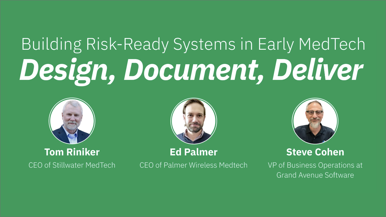 Building Risk-Ready Systems in Early MedTech